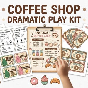 May include: A coffee shop dramatic play kit featuring printable pages with a menu titled My Cozy Coffee Shop, barista order forms, play money, role badges for baker, cashier, and manager, and loyalty cards, all decorated with cute coffee and pastry icons.
