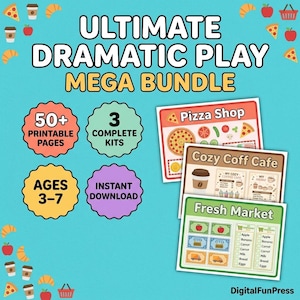 May include: A digital printable activity set titled Ultimate Dramatic Play Mega Bundle featuring 50+ pages, 3 kits including Pizza Shop, Cozy Coff Cafe, and Fresh Market, for ages 3-7. The background is light blue with small food icons.