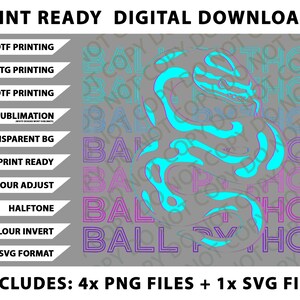 May include: Digital download graphic featuring a turquoise and purple ball python design. Text includes "Print Ready Digital Downloads" and options for DTF, DTG, UVDTF printing, sublimation, and SVG format. Includes 4 PNG files and 1 SVG file.