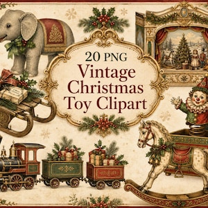 May include: Vintage Christmas toy clipart featuring an elephant, a toy train, a rocking horse, and a jack-in-the-box clown. The image includes a sleigh with a gift and a theater scene. The text reads "20 PNG Vintage Christmas Toy Clipart."