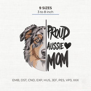 Proud Aussie Mom Embroidery Design, Australian Shepherd Machine Embroidery,  Stitch Pattern Dst Pes
