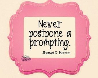 Never postpone a prompting - Vinyl Wall Art