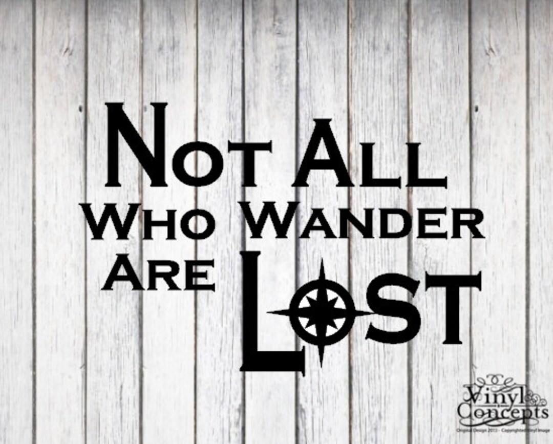 Not All Who Wander Are Lost Vinyl Wall Art - Etsy