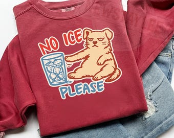 Chien sarcastique Meme PNG, No Ice Please, Funny Quote (Téléchargement numérique)