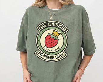 Cool Aunts Club PNG, Strawberry Aunt Shirt Design, Cute Aunt Gift Sublimation PNG, Members Only Digital Download, Funny Aunt Graphic