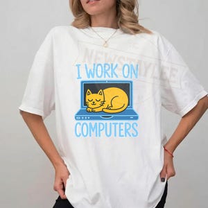I Work On Computers Cat PNG, Funny Programmer Cat Shirt Design, Cute Cat Laptop Graphic, Tech Humor PNG, Coding Cat Sublimation,