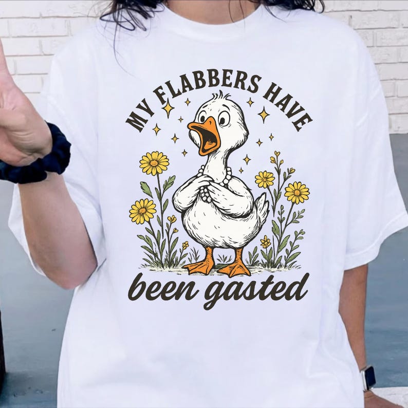 Funny Goose PNG, Sarcastic Animal Humor, My Flabbers Have Been Gasted (Digital Download) image 3