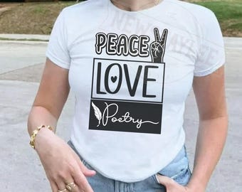Peace Love Poetry PNG, Poet Quote Design, Writer Lover Sublimation PNG, Poetry Teacher Gift, Book Lover Digital Download