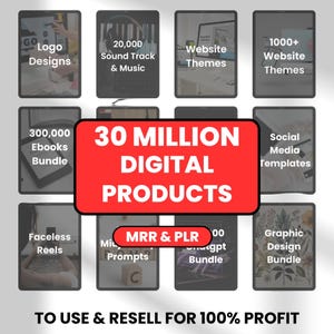 May include: An advertisement for digital products, including logo designs, website themes, ebooks, and social media templates. The central focus is a red rectangle with the text "30 MILLION DIGITAL PRODUCTS." The bottom text reads "TO USE & RESELL FOR 100% PROFIT."