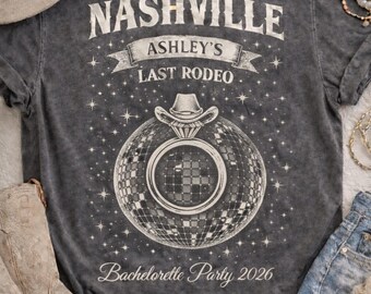 Custom Nashville Bachelorette Shirt Dress, Last Rodeo Bride Tribe Tee