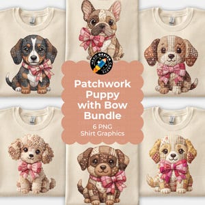 Patchwork Puppy PNG Bundle – 6 Cute Dog Shirt Graphics, Digital Download, Sublimation Designs, Bow Clipart for T-Shirts, DIY Printing