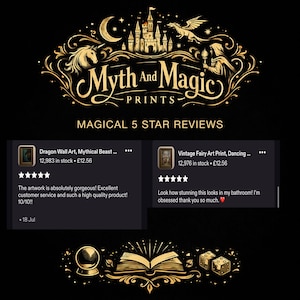 Peut inclure: Un graphique noir avec le texte dor&eacute; Myth And Magic PRINTS au-dessus d'une illustration de ch&acirc;teau, de dragon et de licorne. En dessous se trouvent deux avis clients pour Dragon Wall Art et Vintage Fairy Art Print, avec cinq &eacute;toiles.