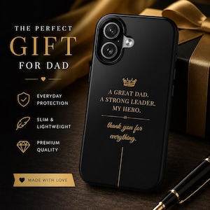 Dad Phone Case, Luxury Father’s Day Gift for Dad, Great Dad Strong Leader My Hero Case, Black Gold iPhone Case, Gift from Kids