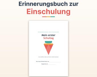 Einschulung Geschenk 2026 | Erinnerungsbuch zum Ausfüllen | Mein erster Schultag | Schulanfang Geschenk Schulkind | Digital A4
