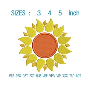 May include: A sunflower embroidery design with a yellow petal outline and an orange center. The design is available in 3, 4, and 5 inch sizes. The image also lists various embroidery file formats.