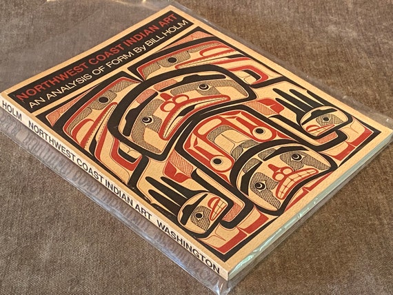 SALE ! Northwest Coast Indian Art an Analysis of Form by Bill Holm