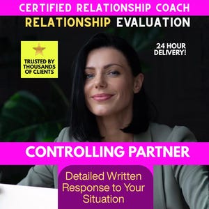 May include: Image features a woman with dark hair and a gray blazer. Text includes "CERTIFIED RELATIONSHIP COACH," "RELATIONSHIP EVALUATION," "TRUSTED BY THOUSANDS OF CLIENTS," and "24 HOUR DELIVERY!" Additional text reads "CONTROLLING PARTNER" and "Detailed Written Response to Your Situation."