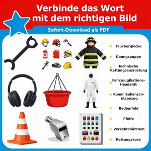Peut inclure: Une fiche d'activit&eacute; intitul&eacute;e "Verbinde das Wort mit dem richtigen Bild" pr&eacute;sentant des illustrations d'&eacute;quipements de secours, notamment un uniforme de pompier, un casque audio, un c&ocirc;ne de signalisation, un sifflet et un panneau de contr&ocirc;le.