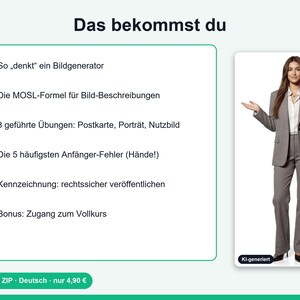 May include: A digital educational graphic titled Das bekommst du featuring a list of six course modules with green checkmarks. To the right, a professional in a grey suit holds a tablet displaying a grid of images, with a KI-generiert label below.