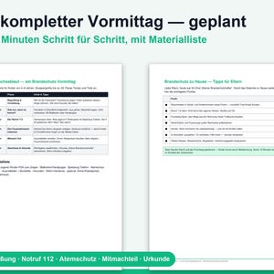 May include: Two white informational sheets titled Ein kompletter Vormittag &mdash; geplant, featuring a 60-90 minute fire safety lesson plan for children. The documents include tables with time-based phases, content, tips, and a material list in German.