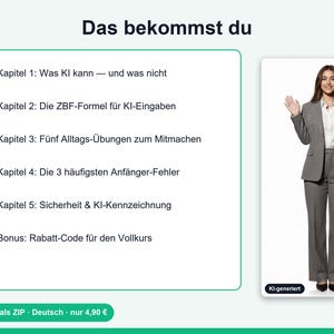 May include: A digital infographic titled Das bekommst du featuring a list of five chapters and a bonus section regarding AI training. To the right, a full-body image of a person in a grey suit waving, with a small KI-generiert label at the bottom.