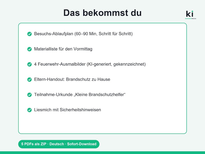 May include: A digital document list titled Das bekommst du featuring a step-by-step visit plan, a morning materials list, four AI-generated fire department coloring pages, a home fire safety handout, a certificate, and a safety information sheet.
