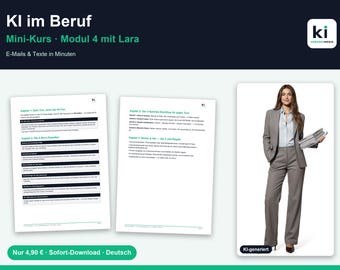 KI im Beruf nutzen | Mini Kurs Deutsch: E-Mails Texte Protokolle in Minuten + Datenschutz Regeln | ChatGPT | Sofort-Download
