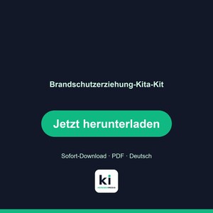 May include: A dark blue digital graphic featuring the white text Brandschutzerziehung-Kita-Kit, a green button with the white text Jetzt herunterladen, the text Sofort-Download PDF Deutsch, and a white square logo with the black and green text ki.