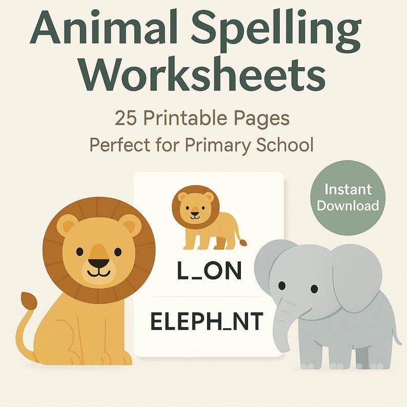 Peut inclure: Fiches d'orthographe sur les animaux avec 25 pages imprimables. Le texte indique Animal Spelling Worksheets, 25 Printable Pages, Perfect for Primary School et Instant Download. Comprend un lion et un &eacute;l&eacute;phant avec des mots &agrave; compl&eacute;ter.