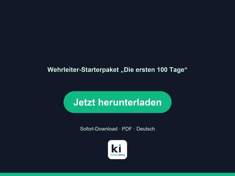 May include: A dark blue digital graphic featuring the white text Wehrleiter-Starterpaket Die ersten 100 Tage above a green button with the white text Jetzt herunterladen. Below the button is the text Sofort-Download PDF Deutsch and a logo with ki.