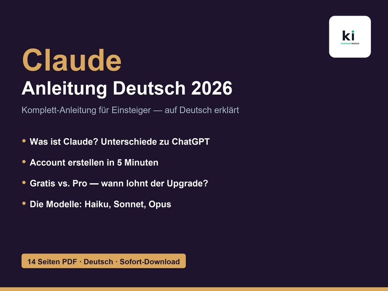 K&ouml;nnte beinhalten: Ein dunkelvioletter digitaler Leitfaden mit dem Titel Claude Anleitung Deutsch 2026, der in wei&szlig;em Text Themen wie Kontoerstellung, Modellvergleiche wie Haiku, Sonnet und Opus sowie einen 14-seitigen PDF-Hinweis mit einem Logo in der Ecke auflistet.