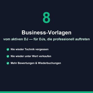 K&ouml;nnte beinhalten: Eine dunkelblaue digitale Grafik mit der gr&uuml;nen Zahl 8, dem Text Business-Vorlagen vom aktiven DJ &mdash; f&uuml;r DJs, die professionell auftreten, und drei Aufz&auml;hlungspunkten mit gr&uuml;nen H&auml;kchen, die Vorteile f&uuml;r professionelle DJs auflisten.