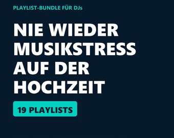 Large Playlist Bundle for DJs (PDF) | 19 Playlists for Weddings, Parties and Events | Music Ideas for DJ Sets