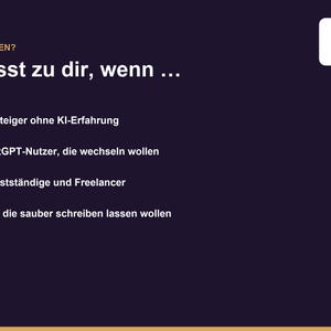 K&ouml;nnte beinhalten: Eine dunkelviolette Grafik mit wei&szlig;em Text, der F&Uuml;R WEN? Passt zu dir, wenn ... lautet, gefolgt von einer Liste mit Aufz&auml;hlungspunkten: Einsteiger ohne KI-Erfahrung, ChatGPT-Nutzer, die wechseln wollen, Selbstst&auml;ndige und Freelancer, Alle, die sauber schreiben lassen wollen.