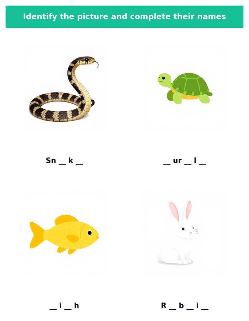 Peut inclure: Une fiche p&eacute;dagogique intitul&eacute;e Identify the picture and complete their names pr&eacute;sentant des illustrations d'un serpent noir et jaune, d'une tortue verte, d'un poisson jaune et d'un lapin blanc avec des textes &agrave; trous correspondants.