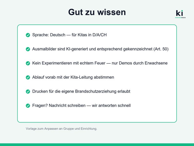 May include: A white informational sign with the heading Gut zu wissen and the logo ki. It lists six bullet points in German regarding language, AI-generated images, fire safety demonstrations, coordination with daycare management, printing, and contact.