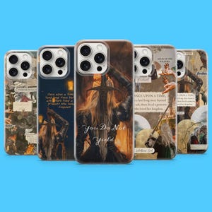 May include: Five smartphone cases featuring fantasy-themed collage art. The designs include illustrations of a blonde warrior holding a sword, text reading "You Do Not Yield," "Once upon a time, a land long since burned," and "Whatever End."