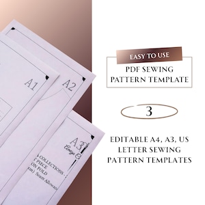 Op de afbeelding: Een set witte vellen papier met zwart gedrukte naaipatroonsjablonen gelabeld A1, A2 en A3. De tekst luidt EASY TO USE PDF SEWING PATTERN TEMPLATE, 3, en EDITABLE A4, A3, US LETTER SEWING PATTERN TEMPLATES met zwarte randen.