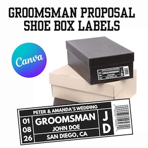 May include: Shoe boxes in black and beige with labels reading "GROOMSMAN PROPOSAL SHOE BOX LABELS." The labels feature the text "PETER & AMANDA'S WEDDING," "GROOMSMAN," "JOHN DOE," and "SAN DIEGO, CA." A Canva logo is also visible.