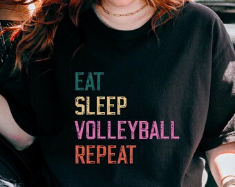 Eat Sleep Volleyball Repeat T-Shirt, Comfort Colors Graphic Tee, Daily Grind Sports Mantra Apparel