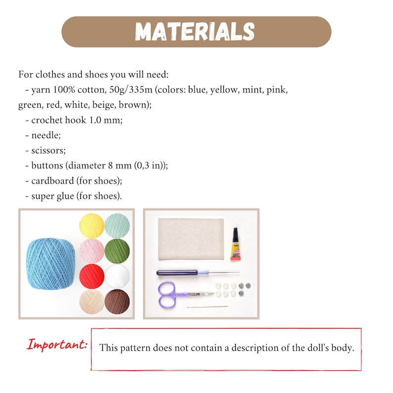 May include: Image showing materials needed for a craft project. Includes yarn in various colors, a crochet hook, needle, scissors, buttons (0.3 in diameter), cardboard, and super glue. Text at the top reads "MATERIALS".