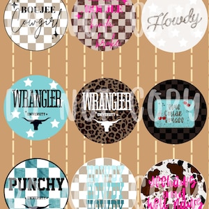 May include: A collection of round, decorative items with various designs and text. The items feature a mix of patterns, including checkered, leopard print, and cowhide. Text includes "Boujee Cowgirl," "Kinda Coffee Kinda Broke," and "Howdy."