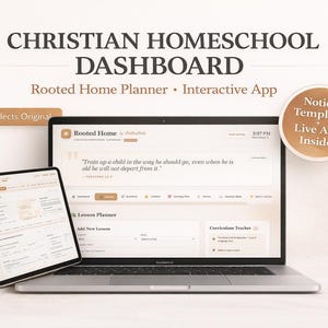 May include: A laptop and tablet display a Christian Homeschool Dashboard. The laptop screen shows the text "Train up a child in the way he should go; even when he is old he will not depart from it." The tablet displays a lesson planner.