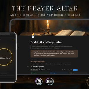 May include: A digital interface with the text "THE PRAYER ALTAR" and "An Interactive Digital War Room & Journal." A smartphone displays "Lord Jesus Christ." The interface includes "FaithReflects Prayer Altar" and "Prayer Requests."