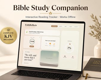 May include: A laptop screen displaying the FaithReflects Bible Study Companion interface with a dashboard featuring a progress tracker, daily verses, and a quiet time timer. A gold seal states Complete KJV Included, and a physical Holy Bible sits nearby.