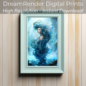 May include: A framed digital print featuring a fantasy illustration of a woman with long, flowing blue hair and a blue dress. The artwork is set in an underwater scene with a light blue frame. Text at the top reads "DreamRender Digital Prints High Resolution - Instant Download!"