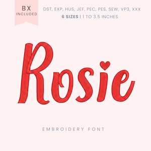 May include: Red embroidered font spelling the name "Rosie" with a heart above the "i". The image includes the text "EMBROIDERY FONT" and "6 SIZES | 1 TO 3.5 INCHES". The letters are in a cursive style.
