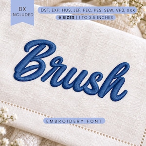 May include: A digital embroidery font design featuring the word Brush in a dark blue script typeface. The text is displayed on a light fabric background with labels indicating BX included, file formats DST, EXP, HUS, JEF, PEC, PES, SEW, VP3, XXX, and 6 sizes from 1 to 3.5 inches.