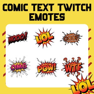 May include: Comic text Twitch emotes in a pop art style. The emotes include "NOOO!", "LOL", "OOOF", "OMG", "POW!", and "WTF", each with a unique color scheme and burst effect.