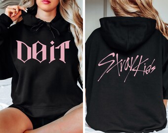 Do It Straykids Hoodie, Straykids Hoodie, Straykids Sweatshirt, Unisex Hoodie Sweatshirt, Do It Straykids Shirt for Women,  Pink Kpop Fan